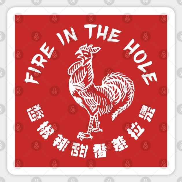 Sriracha - Fire in the Hole Sticker by Barn Shirt USA